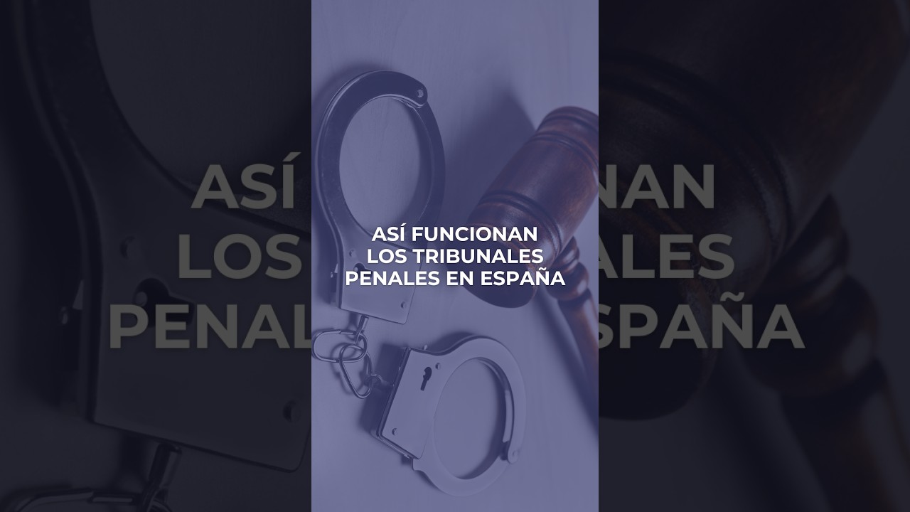 Así funcionan los tribunales penales en España | Jiménez y Lozano Abogados Madrid